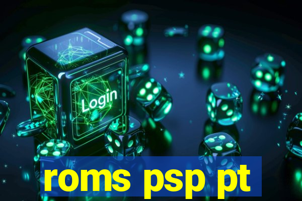 roms psp pt-br download